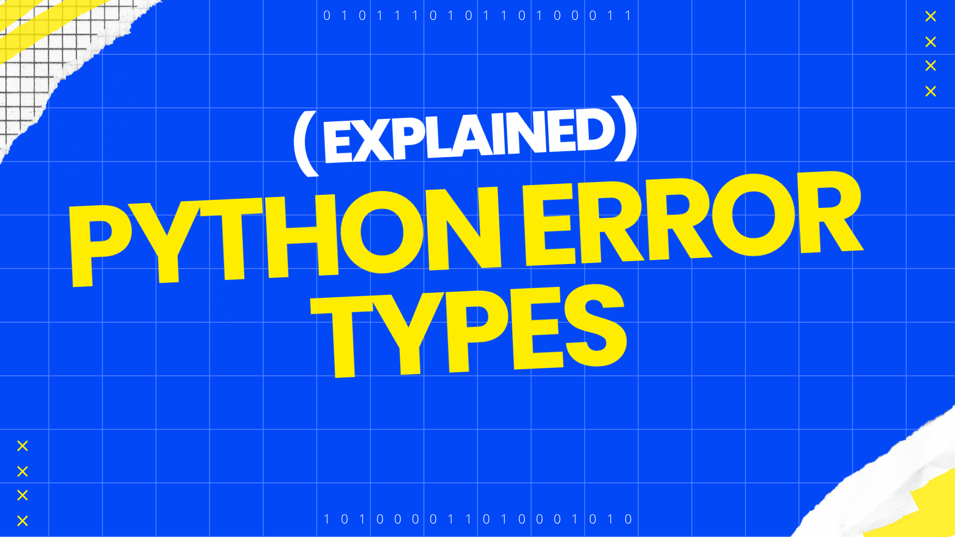 Every Python Error Type, Explained